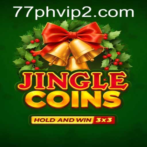 Jinglecoins: The Exciting World of 77PH VIP 2